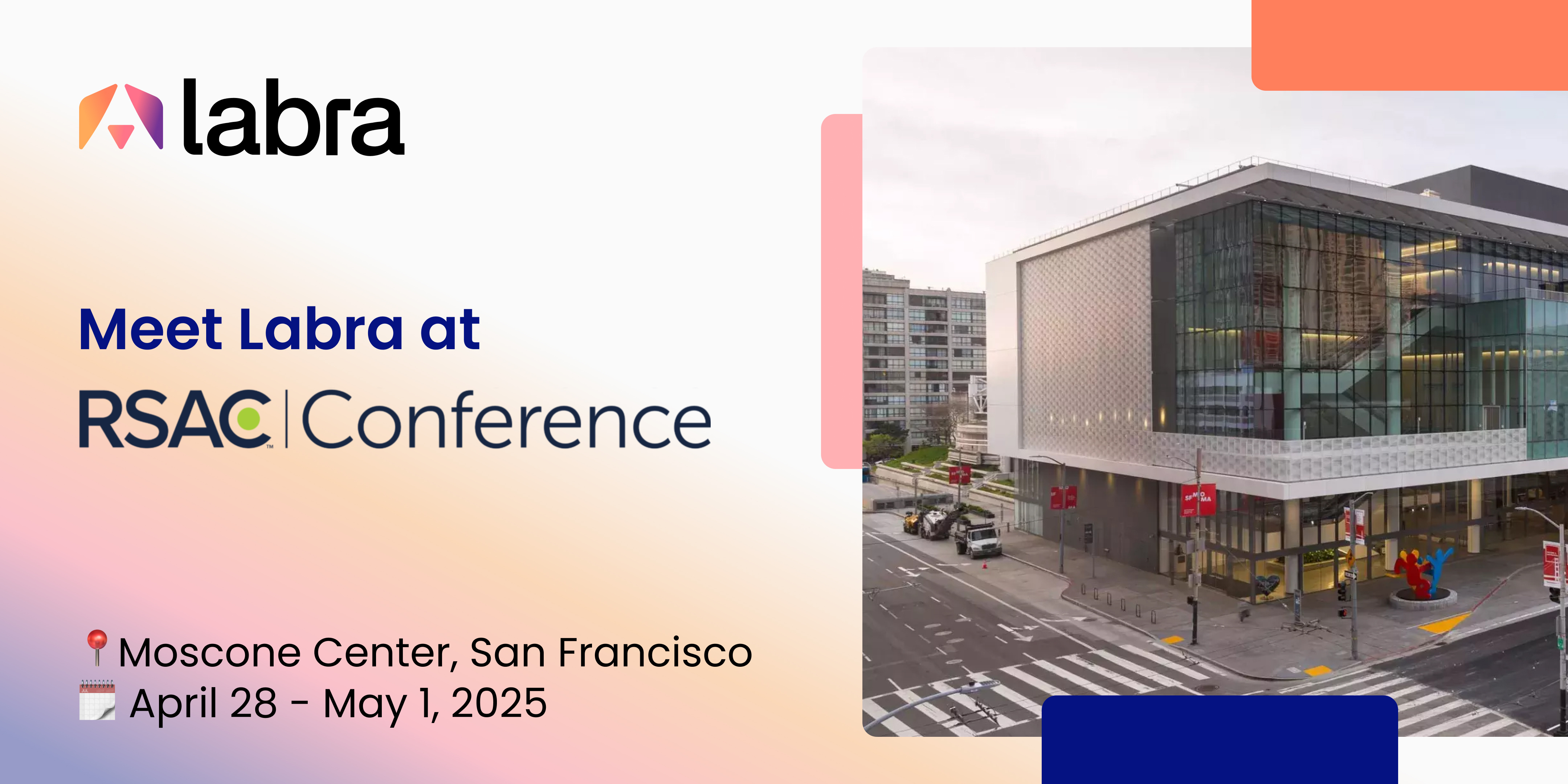 Meet Labra at RSAC 25
